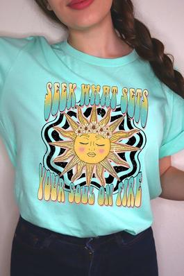 Seek What Sets Your Soul on Fire Graphic T Shirts