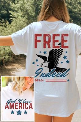 Free Indeed, God Bless America Graphic T Shirts
