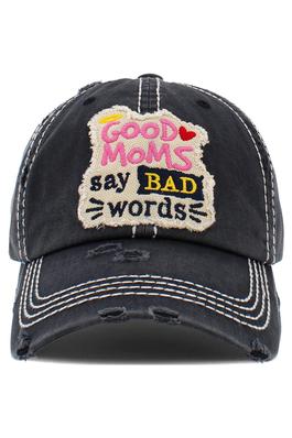 Good Moms Say Bad Words Hat