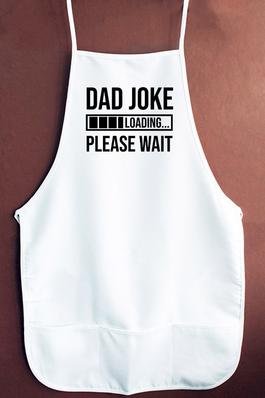 Dad Joke Loading Please Wait Cooking Apron