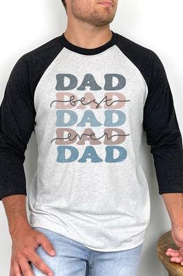 Father's Day Best Dad Ever Stack Graphic Raglan