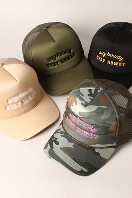 Say Howdy Stay Rowdy Embroidery Mesh Trucker Hat