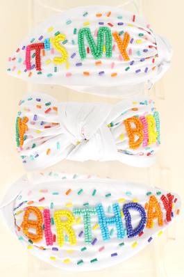 IT'S MY BIRTHDAY EMBROIDERED TOP KNOTTED HEADBAND