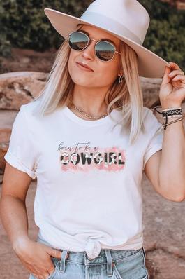 Born To Be a Cowgirl Graphic Tee