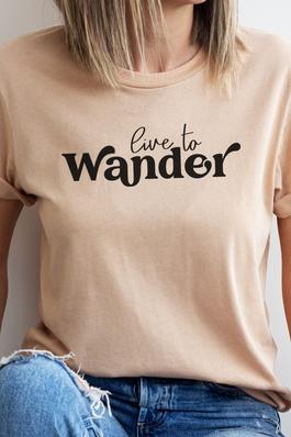 Live To Wander Graphic Tee