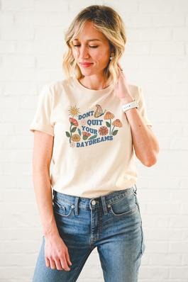 Don't Quit Your Daydreams Graphic Tee