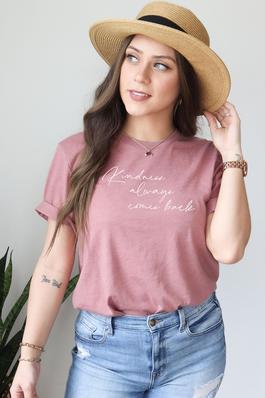 Kindness Always Comes Back Graphic Tee
