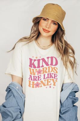 Kind Words Are Like Honey Graphic Tee