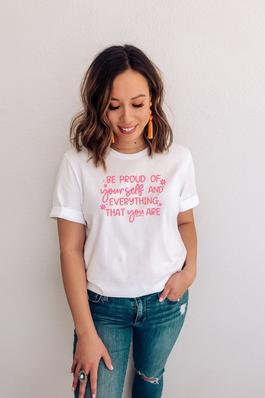 Be Proud of Yourself Graphic Tee
