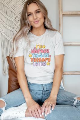 I'll Unpack This in Therapy Graphic Tee
