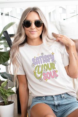 Satisfy Your Soul Graphic Tee