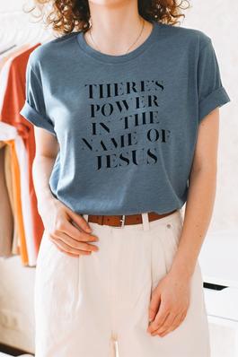 There's Power in the Name Graphic Tee