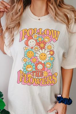 Follow the Flowers Comfort Colors Graphic Tee