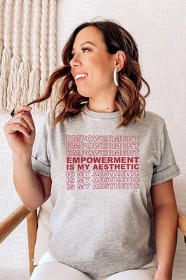 Empowerment is My Aesthetic Graphic Tee