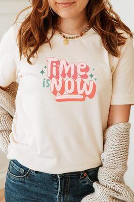 Time is Now Graphic Tee
