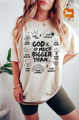 God is so Much Bigger Plus Size Comfort Colors Tee