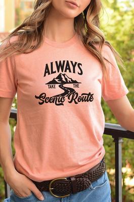 Always Take the Scenic Route Graphic Tee