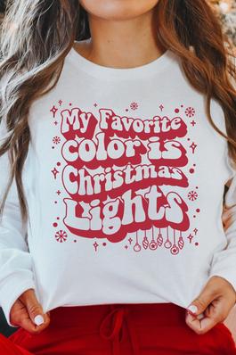 My Favorite Color Is Xmas Lights Long Sleeve