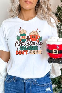Christmas Calories Don't Count Graphic Tee