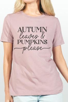 Autumn Leaves & Pumpkins Please Graphic Tee