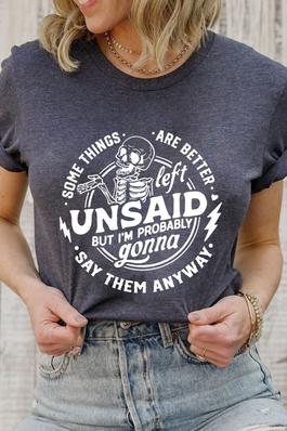 Unsaid,   UNISEX Round Neck T-Shirt