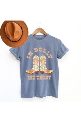 DOLLY WE TRUST COWBOY BOOTS GRAPHIC T SHIRT
