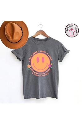 DON'T WORRY SMILE GRAPHIC T SHIRT