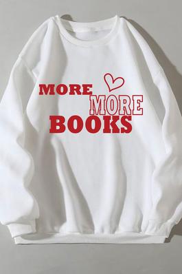 MORE BOOKS graphic sweatshirts
