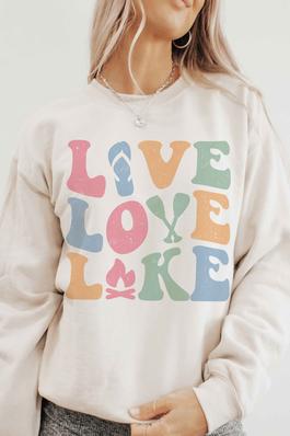 LIVE LOVE LAKE Graphic Sweatshirt