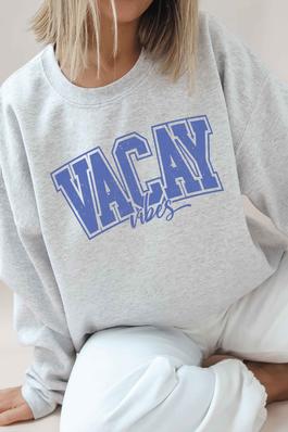 VACAY Graphic Sweatshirt