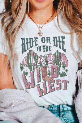 PLUS SIZE - RIDE OR DIE IN THE WILD WEST T-Shirt