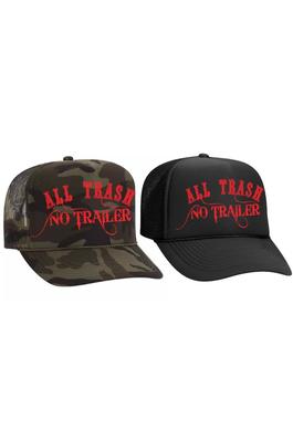 All Trash No Trailer - Trucker Hat 