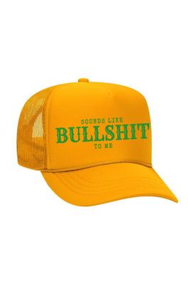 Sounds like BS to me - Trucker Hat 