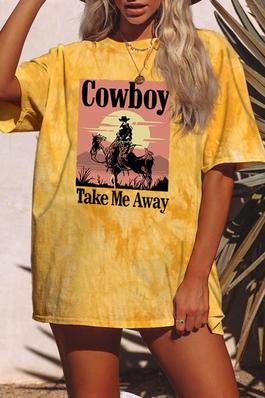 Cowboy Take Me Away Tie-Dye T-Shirt